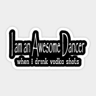 Vodka Shots Dancer Sticker